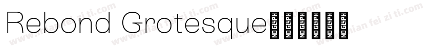 Rebond Grotesque字体转换